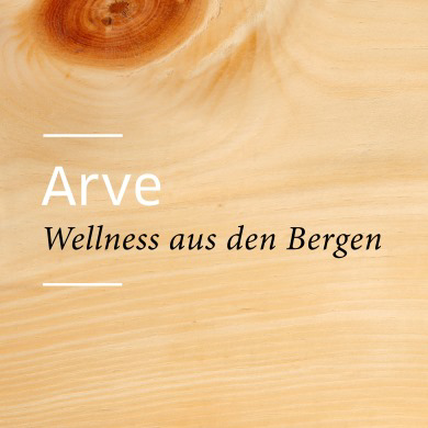Bild für Kategorie Arve – Wellness aus den Bergen